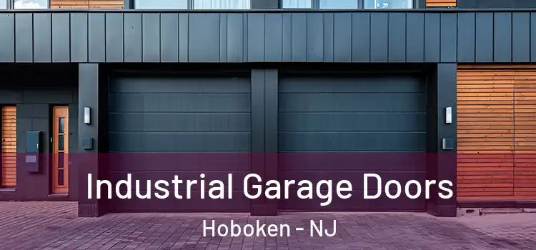  Industrial Garage Doors Hoboken - NJ